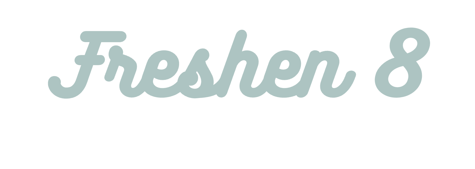 Freshen 8